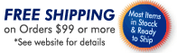 Most items in Stock and Ready To Ship
