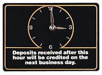 Black Acrylic "Deposits After" Sign